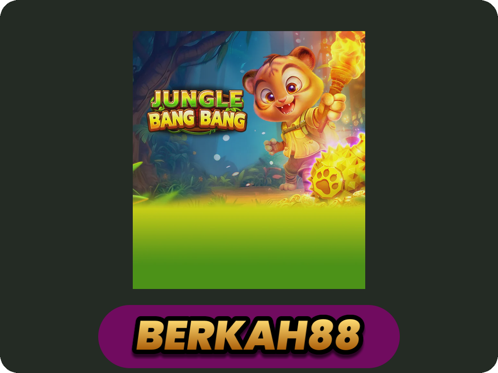 JUNGLE BANG BANG