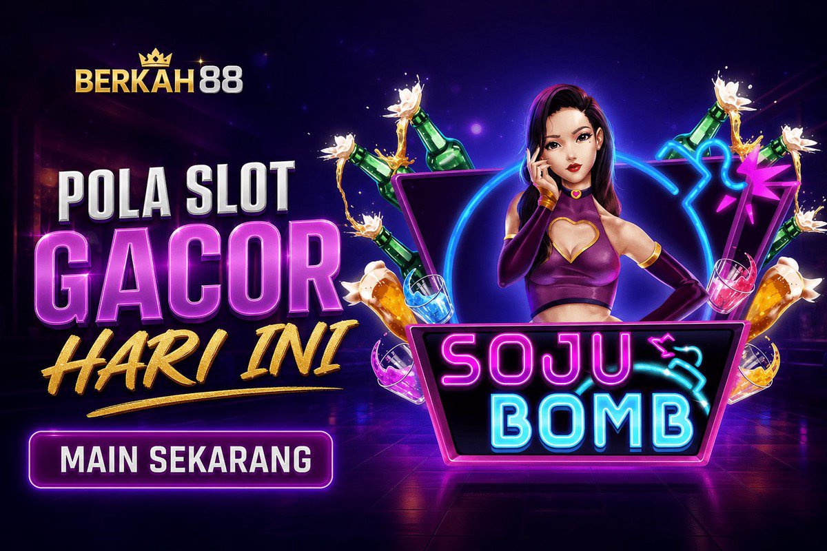 Soju Bomb · BERKAH88